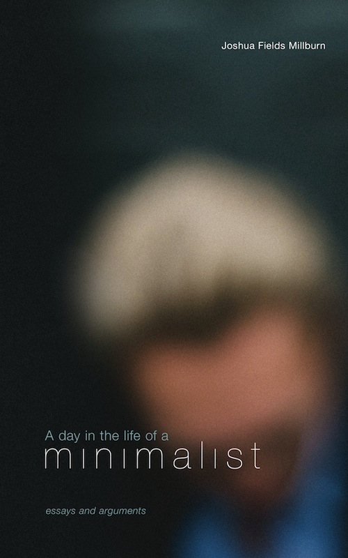 A Day in the Life of a Minimalist